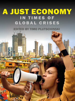 cover image of A Just Economy in Times of Global Crisis